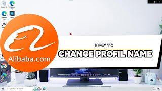 How To Change Profile Name Alibaba Application