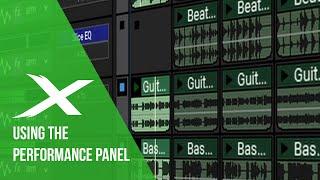 Mixcraft University |  Performance Panel Basics