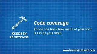 Xcode in 20 Seconds: Code coverage