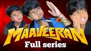 Maaveeran full series  | Arun Karthick |