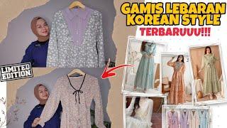 SHOPEE HAUL GAMIS LEBARAN  KOREAN STYLE LIMITED EDITION !!! PART10