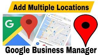 How to Add Multiple Business Locations on Google Business Profile Account | #googlebusinessprofile