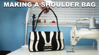 Making A Shoulder Bag! How To Make A Shoulder Bag!