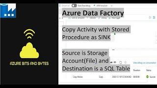 Azure Data Factory - Copy Activity with Sink as Stored Procedure