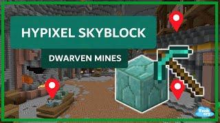 Hypixel Skyblock | Dwarven Mines | Mining Locations