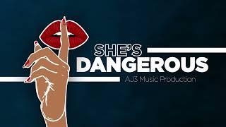 "She's Dangerous" - AJ3 Productions