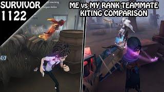 Me & My Teammate kiting comparison - Survivor Rank #1122 (Identity v)