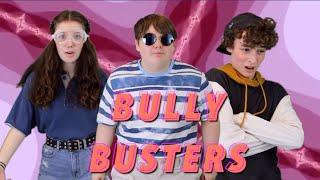 BULLY BUSTERS (FULL)