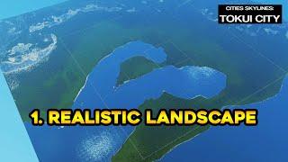 #1 - REALISTIC LANDSCAPE - Cities Skylines Road To A Million (Tokui City)