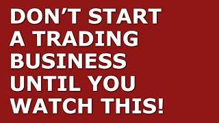 How to Start a Trading Business | Free Trading Business Plan Template Included