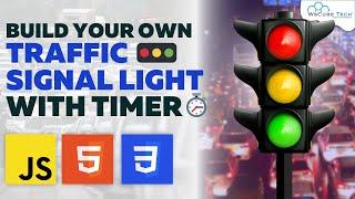Traffic Light Signal  with Timer Using Html CSS, and JavaScript