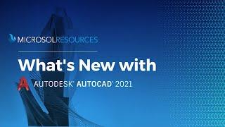 What's New with AutoCAD 2021?