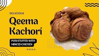 Learn how to make DELICIOUS QEEMA KACHORI | Ramadan Special 