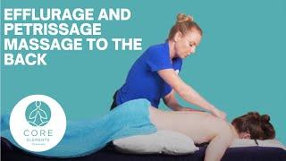 Effleurage and Petrissage to the Back - Foundation Massage Techniques