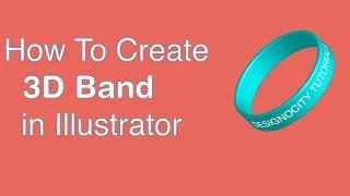 How to create 3D band in Adobe Illustrator#illustratortutorial#designocity