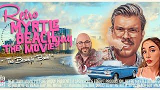 Retro Myrtle Beach Guy: The Movie FULL FREE MOVIE 4K