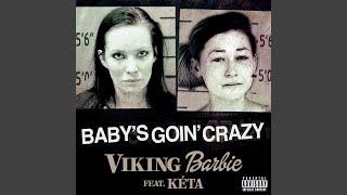 Baby's Goin' Crazy (feat. Kéta)