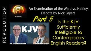 An Examination of the Ward vs. Haifley Debate by Nick Sayers | Part 5