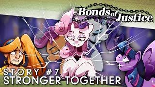 [S2-2] Bonds of Justice ~ Stronger Together