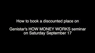 Genistar's How Money Works Seminar   September 17, 2016