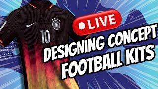 LIVE! | Designing Concept Football Kits! FIFA Kit Creator