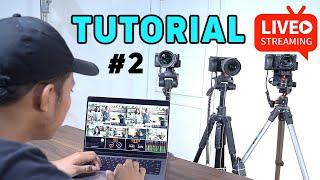 #2 TUTORIAL LENGKAP LIVE STREAMING 4 KAMERA !!! Cara Setting Setup OBS VIDEO MIXER