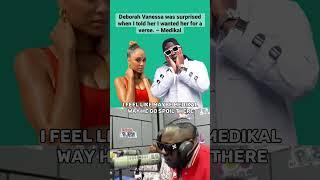 Deborah Vanessa was surprised when I told her I wanted her for a verse. – Medikal