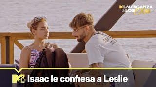 Isaac le confiesa a Leslie que estuvo con Carolina | MTV La Venganza de los Ex VIP T2