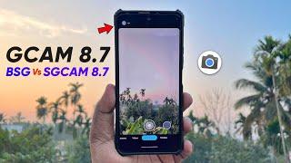 Google Camera 8.7.2 BSG vs SGcam 8.7 Shamim - New Features & Ui - Cinematic Mode