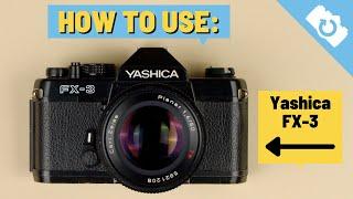 How to Use: Yashica FX-3 - Kamerastore