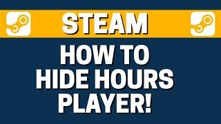 How to Hide Hours Played on Steam