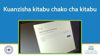 (Swahili) Kuanzisha kitabu chako cha kitabu (Starting Up Your Chromebook)