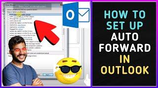 How to Set Up Auto Forward In Outlook?