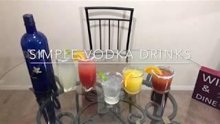 5 SIMPLE VODKA DRINKS