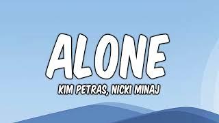 Kim Petras - Alone (Lyrics) Feat. Nicki Minaj