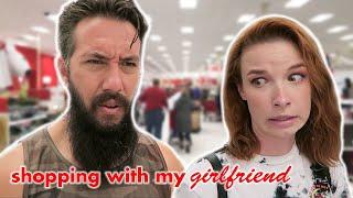 Shopping with your GIRLFRIEND