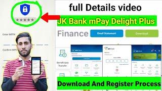 JK Bank mPay Delight Plus | Download And Register Process