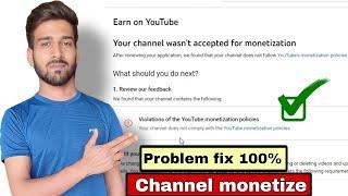 violation of the youtube monetization policy / violation of the youtube monetization polices