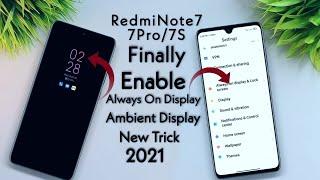 Redmi Note 7 Pro Finally Enable Always On Display(Ambient Display)
