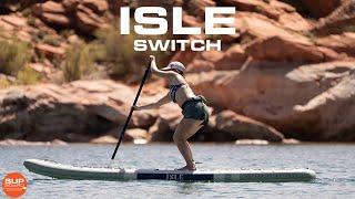 ISLE Switch 2-in-1 SUP/Kayak Review 2022