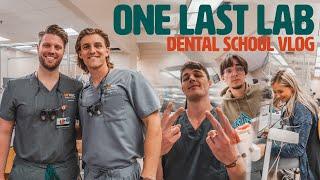 Our Last Lab of Dental School  *Vlog