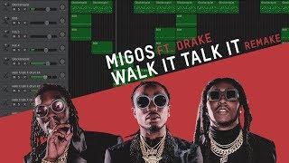 Making a Beat: Migos - Walk It Talk It ft. Drake (Remake)