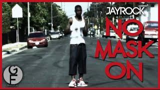 Jay Rock "No Mask On" Official Music video