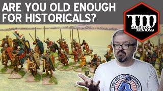 Are You Old Enough for Historical Wargaming?