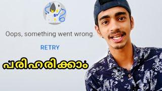 How To Fix Something Went Wrong On Youtube | Malayalam |