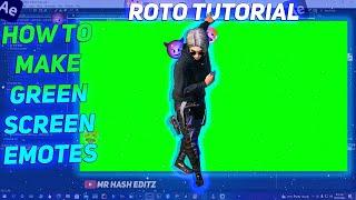 Green Screen Emote Tutorial  | Roto Tutorial  | Mr Hash Editz 