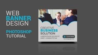 Banner Photoshop Tutorial | Web Banner Ad Design | sahak graphics