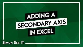 Adding a Secondary Axis in Excel