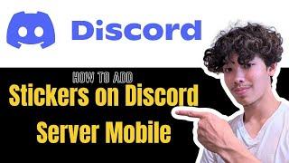 How to Add Stickers on Discord Server Mobile EASILY! [2024]