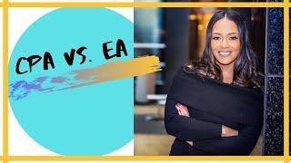 CPA vs. EA| Which is the better option?